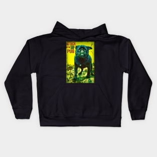 Attack of the 50ft pug Kids Hoodie